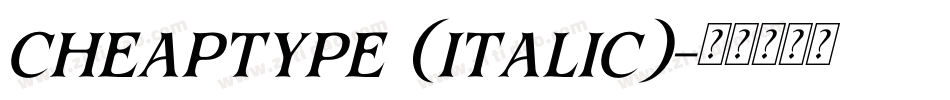 cheaptype (italic)字体转换